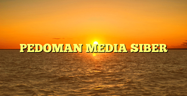 PEDOMAN MEDIA SIBER