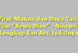 Viral: Makna dan Daya Tarik Film “Sewu Dino” – Sinopsis Lengkap dan Arti Judulnya