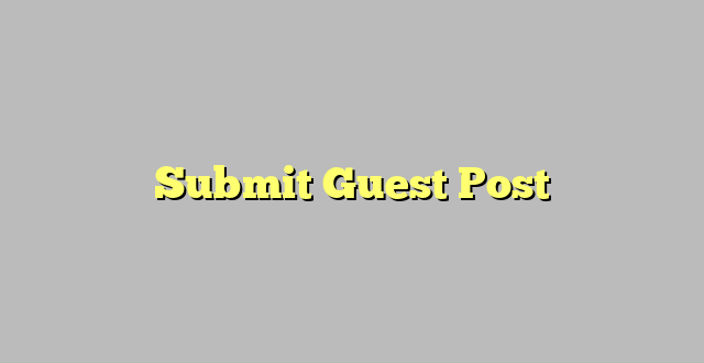 Submit Guest Post